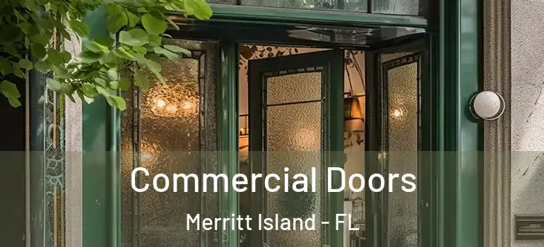 Commercial Doors Merritt Island - FL
