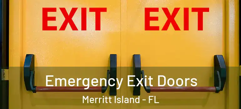 Emergency Exit Doors Merritt Island - FL