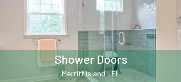 Shower Doors Merritt Island - FL