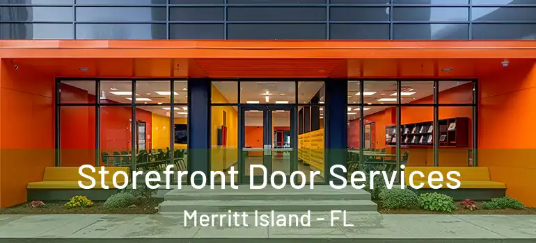 Storefront Door Services Merritt Island - FL
