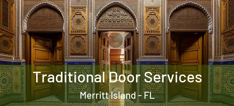 Traditional Door Services Merritt Island - FL